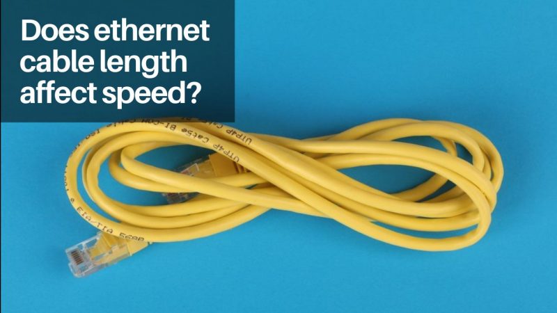 Does ethernet cable length affect speed?